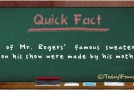 Mr. Rogers’ Sweaters Were Mostly Made by His Mother