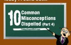 10 Common Misconceptions Dispelled (Part4)