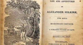 February 1: Alexander Selkirk is Rescued After Being Stranded on a Deserted Island for Four Years, This is Thought to Have Inspired Daniel Defoe’s Robinson Crusoe