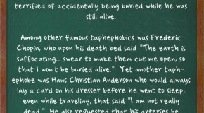 George Washington was Taphephobic (A Person Terrified of Accidentally Being Buried Alive)