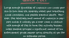Large Enough Quantities of Capsaicin (The Thing That Makes Peppers Hot) Can Turn Your Skin Blue