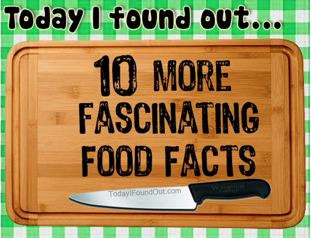 25 Fascinating Gross And Fun Food Facts For Kids