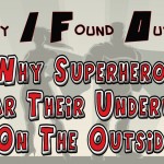 why-superheroes-wear-their-underwear-on-the-outside