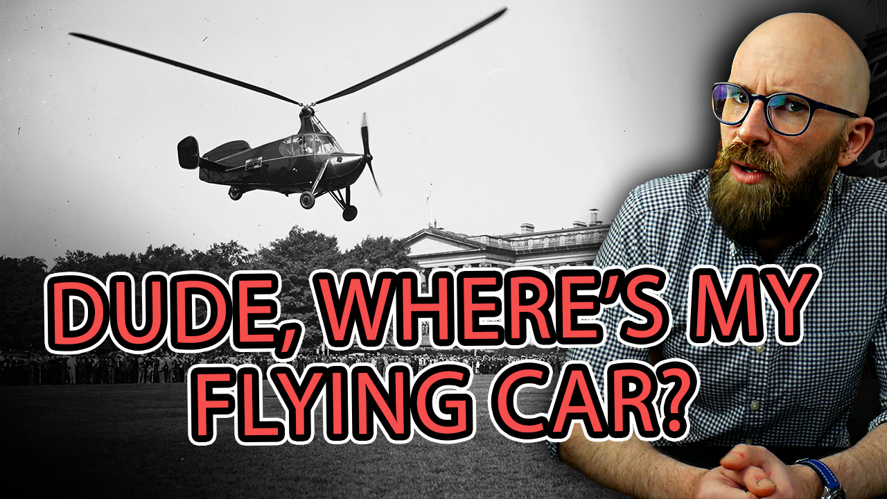 A Plane in Every Garage- Where’s My Flying Car?