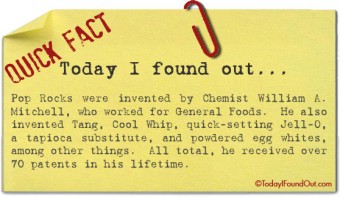 Pop Rocks Were Invented by the Same Guy Who Invented Tang, Cool Whip ...