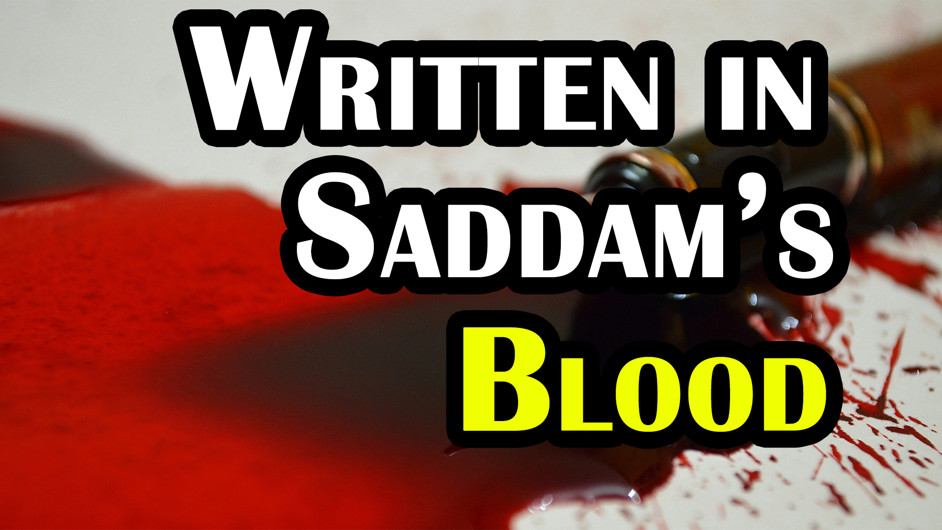 The Forbidden Book Written in the Blood of Saddam Hussein